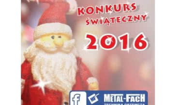 Świąteczny konkurs w METAL-FACH Technika Grzewcza!